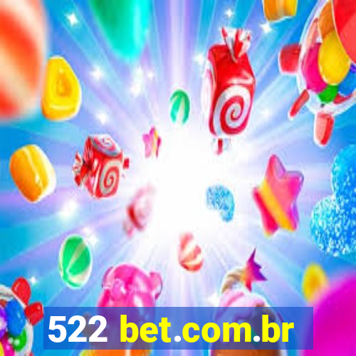 522 bet.com.br